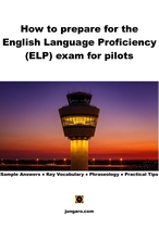 How to prepare for the
English Language Proficiency (ELP) exam for pilots